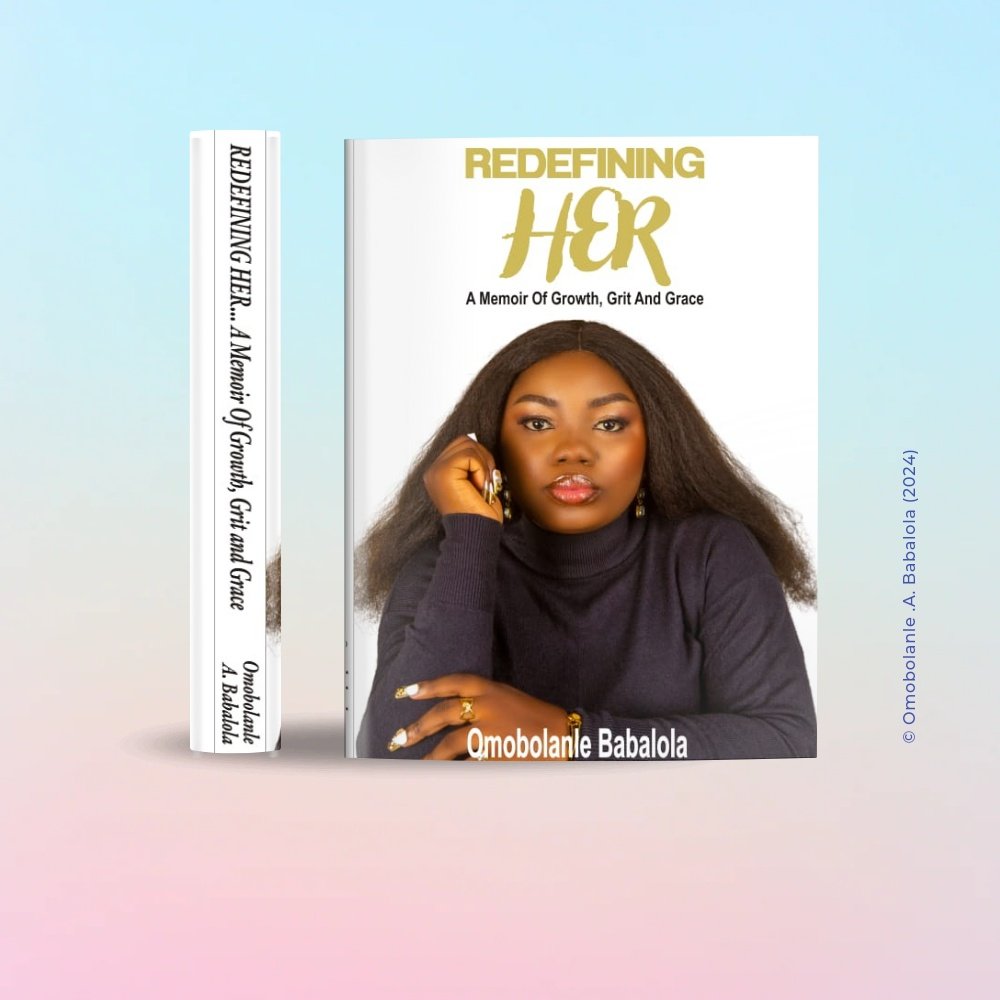 REDEFINING HER: A Memoir of Growth, Grit & Grace